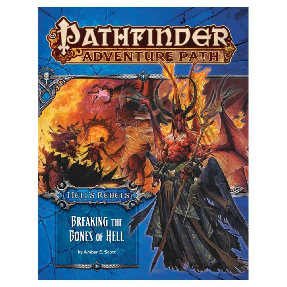Pathfinder RPG Adventure Path: Hell's Rebels Breaking the Bones of Hell